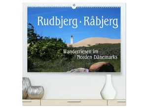 9783435450770 - Rudbjerg und Råbjerg Wanderriesen im Norden Dänemarks (hochwertiger Premium Wandkalender 2025 DIN A2 quer) Kunstdruck in Hochglanz