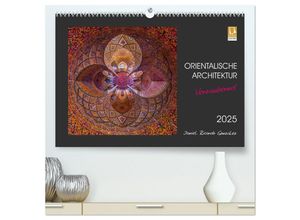 9783435452705 - Orientalische Architektur - Verzaubernd (hochwertiger Premium Wandkalender 2025 DIN A2 quer) Kunstdruck in Hochglanz