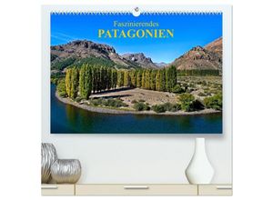 9783435452712 - Faszinierendes Patagonien (hochwertiger Premium Wandkalender 2025 DIN A2 quer) Kunstdruck in Hochglanz