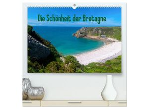 9783435453191 - Die Schönheit der Bretagne (hochwertiger Premium Wandkalender 2025 DIN A2 quer) Kunstdruck in Hochglanz