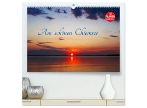 9783435453283 - Am schönen Chiemsee (hochwertiger Premium Wandkalender 2025 DIN A2 quer) Kunstdruck in Hochglanz