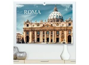 9783435456529 - Roma (hochwertiger Premium Wandkalender 2025 DIN A2 quer) Kunstdruck in Hochglanz