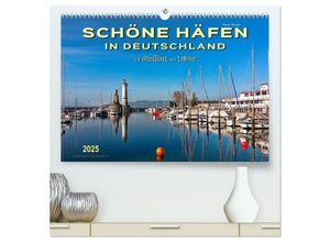 9783435458899 - Schöne Häfen in Deutschland von Greetsiel bis Lindau (hochwertiger Premium Wandkalender 2025 DIN A2 quer) Kunstdruck in Hochglanz