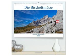 9783435459872 - Die Bischofsmütze im schönen Salzburger Land (hochwertiger Premium Wandkalender 2025 DIN A2 quer) Kunstdruck in Hochglanz