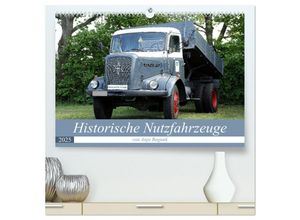 9783435460304 - Historische Nutzfahrzeuge (hochwertiger Premium Wandkalender 2025 DIN A2 quer) Kunstdruck in Hochglanz