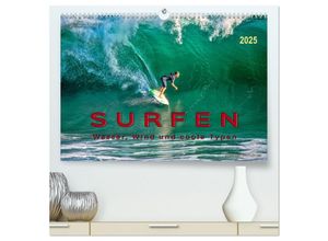 9783435462339 - Surfen - Wasser Wind und coole Typen (hochwertiger Premium Wandkalender 2025 DIN A2 quer) Kunstdruck in Hochglanz