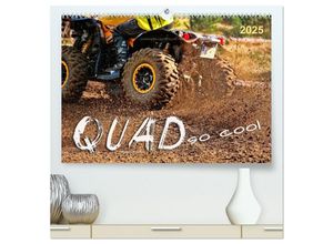 9783435463978 - Quad - so cool (hochwertiger Premium Wandkalender 2025 DIN A2 quer) Kunstdruck in Hochglanz