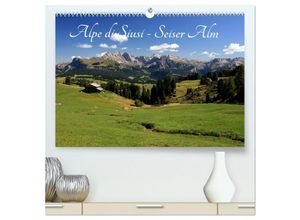 9783435464906 - Alpe di Siusi - Seiser Alm (hochwertiger Premium Wandkalender 2025 DIN A2 quer) Kunstdruck in Hochglanz