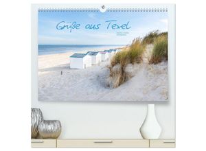 9783435466351 - Grüße aus Texel (hochwertiger Premium Wandkalender 2025 DIN A2 quer) Kunstdruck in Hochglanz