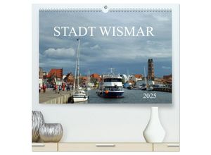 9783435467433 - Stadt Wismar 2025 (hochwertiger Premium Wandkalender 2025 DIN A2 quer) Kunstdruck in Hochglanz