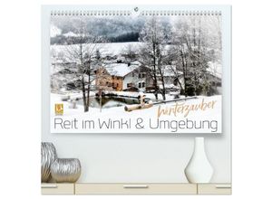 9783435468027 - WINTERZAUBER Reit im Winkl und Umgebung (hochwertiger Premium Wandkalender 2025 DIN A2 quer) Kunstdruck in Hochglanz