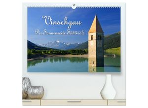 9783435469499 - Vinschgau - Die Sonnenseite Südtirols (hochwertiger Premium Wandkalender 2025 DIN A2 quer) Kunstdruck in Hochglanz