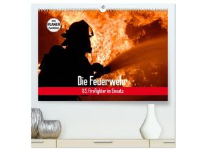 9783435474059 - Die Feuerwehr US Firefighter im Einsatz (hochwertiger Premium Wandkalender 2025 DIN A2 quer) Kunstdruck in Hochglanz