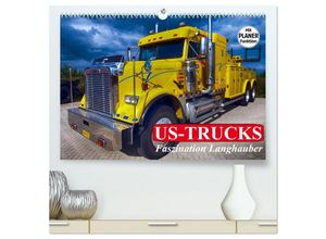 9783435474370 - US-Trucks Faszination Langhauber (hochwertiger Premium Wandkalender 2025 DIN A2 quer) Kunstdruck in Hochglanz