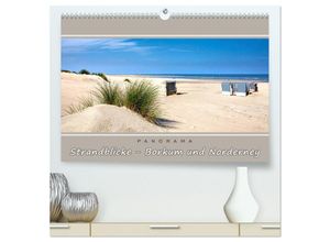 9783435475810 - Strandblicke Borkum und Norderney (hochwertiger Premium Wandkalender 2025 DIN A2 quer) Kunstdruck in Hochglanz