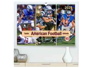 9783435476015 - American Football - Taktik und Athletik (hochwertiger Premium Wandkalender 2025 DIN A2 quer) Kunstdruck in Hochglanz