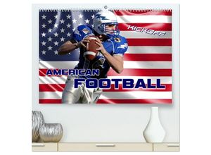 9783435476930 - American Football - Kickoff (hochwertiger Premium Wandkalender 2025 DIN A2 quer) Kunstdruck in Hochglanz