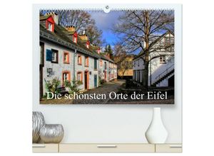 9783435477852 - Die schönsten Orte der Eifel (hochwertiger Premium Wandkalender 2025 DIN A2 quer) Kunstdruck in Hochglanz