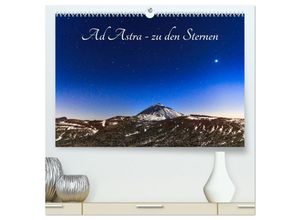 9783435479115 - Ad Astra - zu den Sternen (hochwertiger Premium Wandkalender 2025 DIN A2 quer) Kunstdruck in Hochglanz