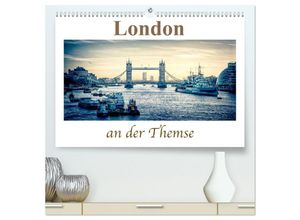 9783435479191 - London an der Themse (hochwertiger Premium Wandkalender 2025 DIN A2 quer) Kunstdruck in Hochglanz