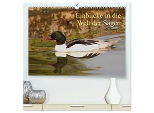 9783435482443 - Einblicke in die Welt der Säger (hochwertiger Premium Wandkalender 2025 DIN A2 quer) Kunstdruck in Hochglanz