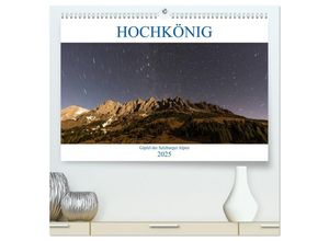 9783435482948 - HOCHKÖNIG - Gipfel der Salzburger Alpen (hochwertiger Premium Wandkalender 2025 DIN A2 quer) Kunstdruck in Hochglanz