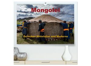 9783435484270 - Mongolei - Zwischen Mittelalter und Moderne (hochwertiger Premium Wandkalender 2025 DIN A2 quer) Kunstdruck in Hochglanz