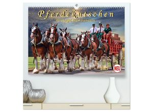 9783435485178 - Pferdekutschen - Vorgänger des Automobils (hochwertiger Premium Wandkalender 2025 DIN A2 quer) Kunstdruck in Hochglanz