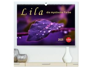 9783435485710 - Lila - die mystische Farbe (hochwertiger Premium Wandkalender 2025 DIN A2 quer) Kunstdruck in Hochglanz