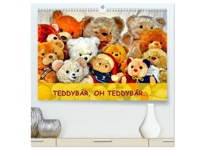 9783435486540 - TEDDYBÄR OH TEDDYBÄR (hochwertiger Premium Wandkalender 2025 DIN A2 quer) Kunstdruck in Hochglanz