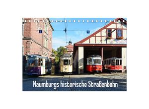 9783435495429 - Naumburgs historische Straßenbahn (Tischkalender 2025 DIN A5 quer) CALVENDO Monatskalender