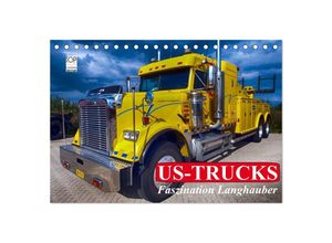 9783435497881 - US-Trucks Faszination Langhauber (Tischkalender 2025 DIN A5 quer) CALVENDO Monatskalender