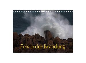 9783435498048 - Fels in der Brandung (Wandkalender 2025 DIN A4 quer) CALVENDO Monatskalender