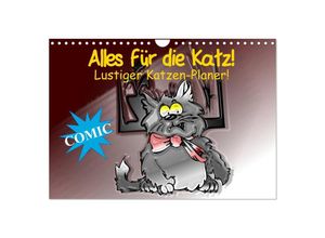 9783435498109 - Alles für die Katz! Lustiger Katzen-Planer (Wandkalender 2025 DIN A4 quer) CALVENDO Monatskalender