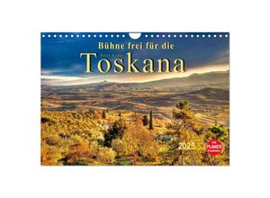 9783435498147 - Bühne frei für die Toskana (Wandkalender 2025 DIN A4 quer) CALVENDO Monatskalender