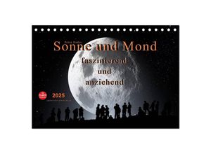 9783435498697 - Sonne und Mond - faszinierend und anziehend (Tischkalender 2025 DIN A5 quer) CALVENDO Monatskalender