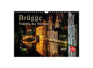 9783435499878 - Brügge - Venedig des Nordens (Wandkalender 2025 DIN A4 quer) CALVENDO Monatskalender