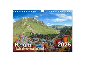 9783435500536 - Kham - Tibets abgelegenes Hochland (Wandkalender 2025 DIN A4 quer) CALVENDO Monatskalender