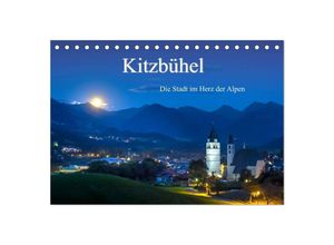 9783435501922 - Kitzbühel Die Stadt im Herz der Alpen (Tischkalender 2025 DIN A5 quer) CALVENDO Monatskalender