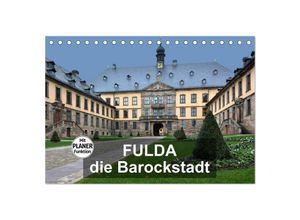 9783435504046 - Fulda - die Barockstadt (Tischkalender 2025 DIN A5 quer) CALVENDO Monatskalender