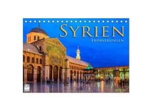 9783435505289 - Syrien - Erinnerungen (Tischkalender 2025 DIN A5 quer) CALVENDO Monatskalender