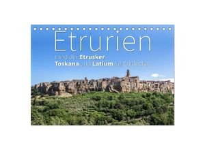 9783435505487 - Etrurien Land der Etrusker - Toskana und Latium für Entdecker (Tischkalender 2025 DIN A5 quer) CALVENDO Monatskalender