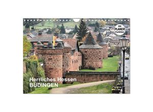 9783435505500 - Herrliches Hessen - Büdingen (Wandkalender 2025 DIN A4 quer) CALVENDO Monatskalender