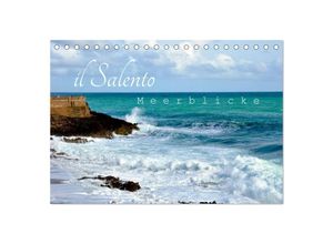 9783435505678 - il Salento Meerblicke (Tischkalender 2025 DIN A5 quer) CALVENDO Monatskalender