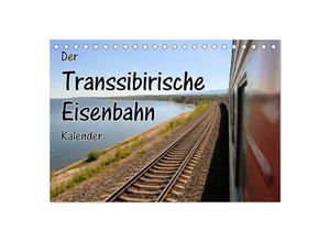 9783435506354 - Der Transsibirische Eisenbahn Kalender (Tischkalender 2025 DIN A5 quer) CALVENDO Monatskalender