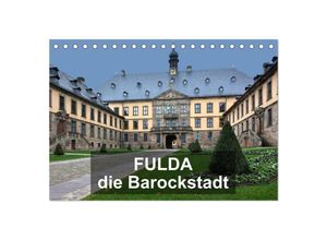 9783435507337 - Fulda - die Barockstadt (Tischkalender 2025 DIN A5 quer) CALVENDO Monatskalender