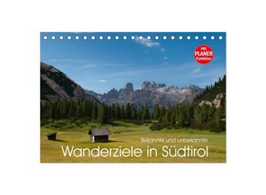 9783435513888 - Bekannte und unbekannte Wanderziele in Südtirol (Tischkalender 2025 DIN A5 quer) CALVENDO Monatskalender