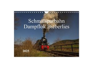 9783435513994 - Schmalspurbahn Dampflok Bieberlies (Wandkalender 2025 DIN A4 quer) CALVENDO Monatskalender