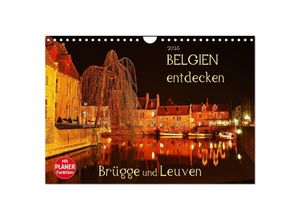 9783435515349 - Belgien entdecken - Brügge und Leuven (Wandkalender 2025 DIN A4 quer) CALVENDO Monatskalender