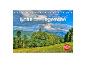 9783435516902 - Natur am Tegernsee (Tischkalender 2025 DIN A5 quer) CALVENDO Monatskalender